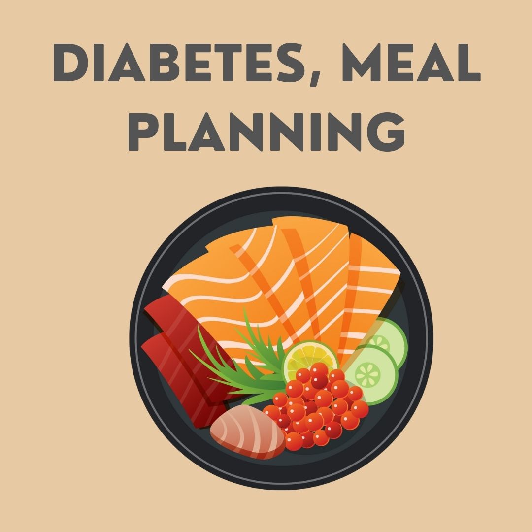 Diabetes, Meal Planning