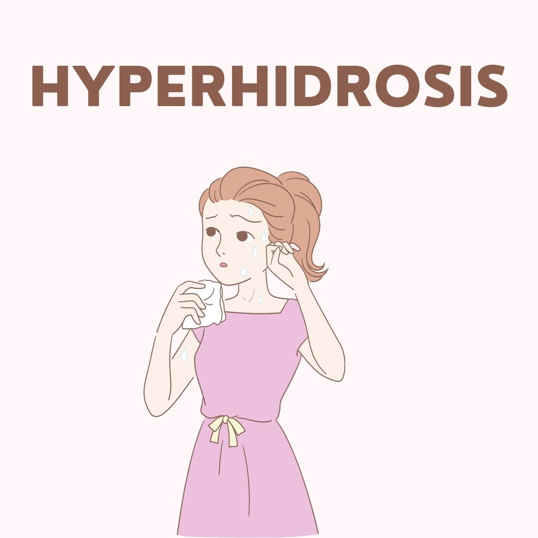 Hyperhidrosis