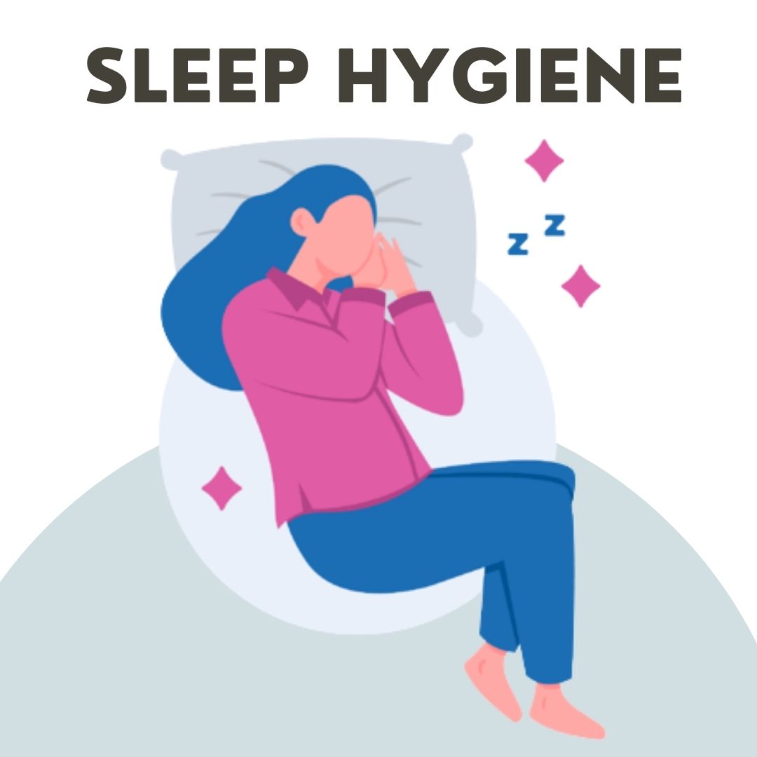 Sleep Hygiene