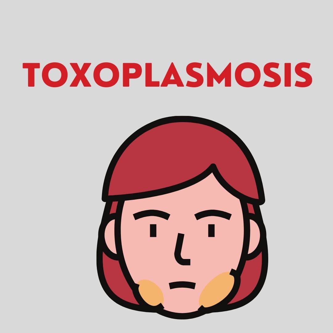 Toxoplasmosis