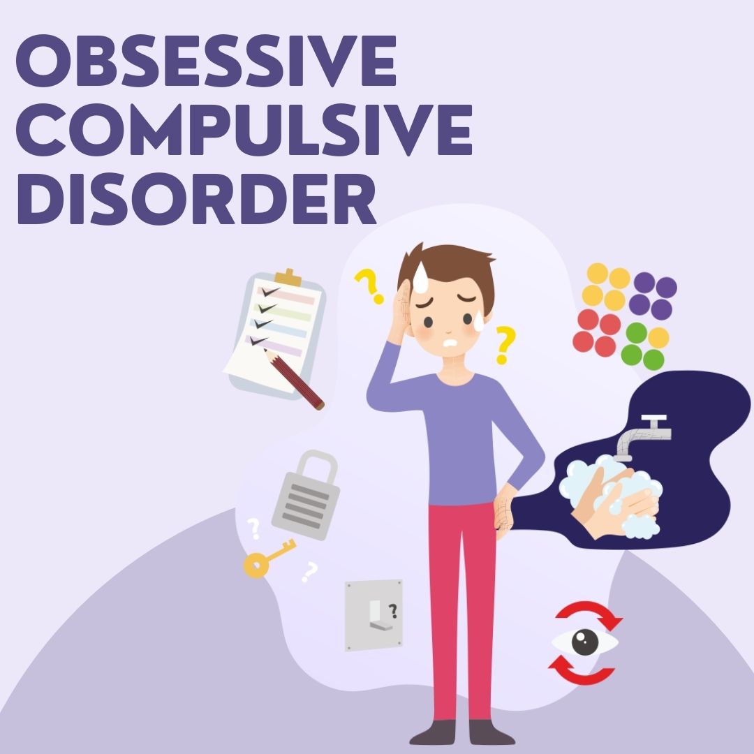 Obsessive Compulsive Disorder