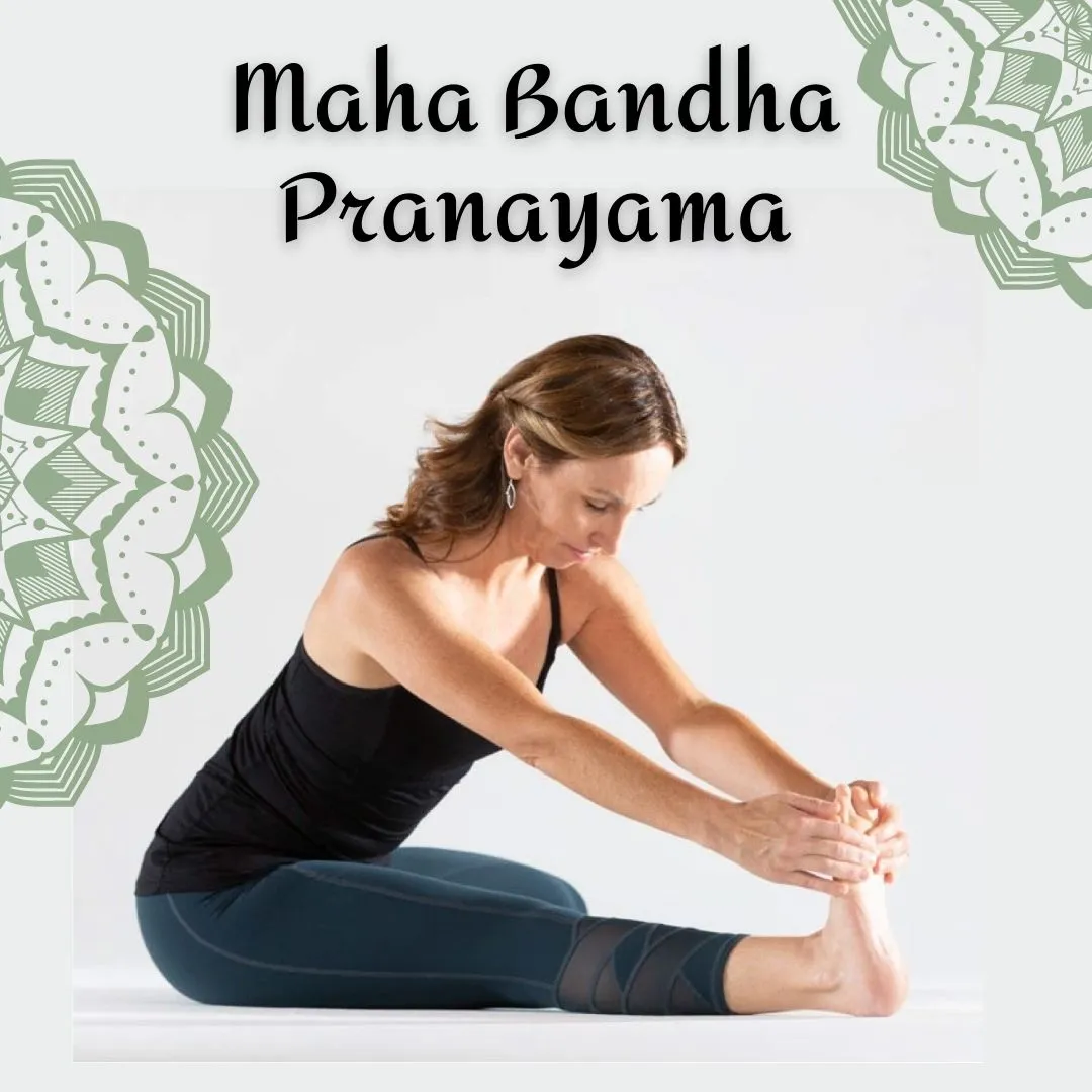 Maha Bandha Pranayama