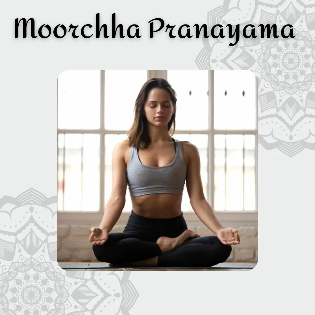 Moorchha Pranayama