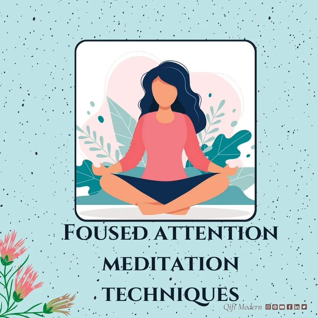 Foused attention meditation techniques