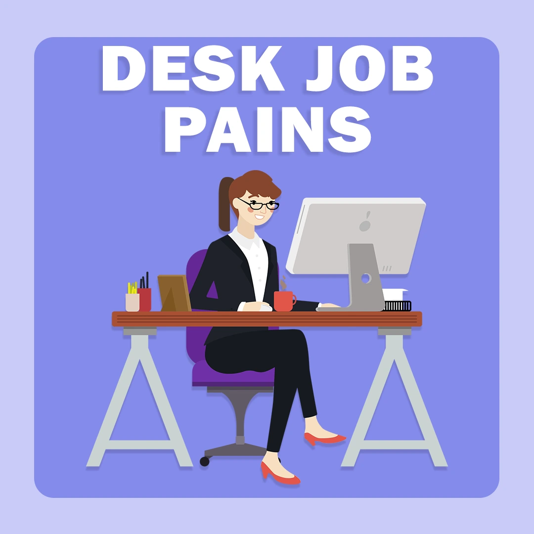 Desk Job Pains